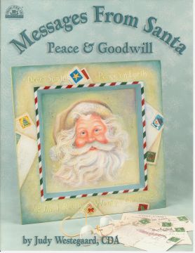 Messages From Santa PEACE & GOODWILL - Judy Westegaard - OOP